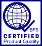 BPS Certified for Product Quality